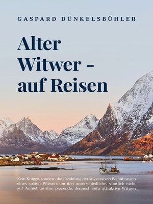 cover image of Alter Witwer--auf Reisen
